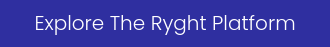 Explore The Ryght Platform